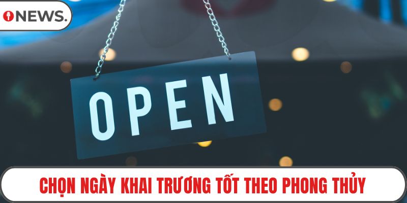 Chọn ngày khai trương