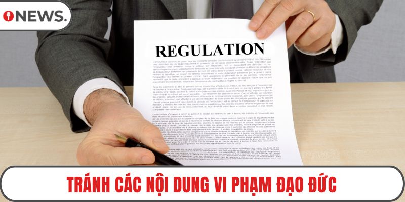 Tránh các nội dung vi phạm đạo đức