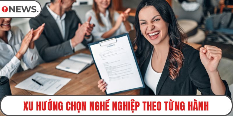 Xu hướng chọn nghề nghiệp theo từng hành