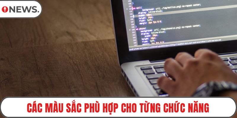 Các màu sắc phù hợp cho từng chức năng