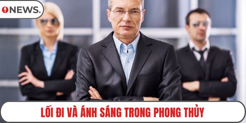Lối đi và ánh sáng trong phong thủy