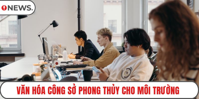 Văn hóa công sở phong thủy